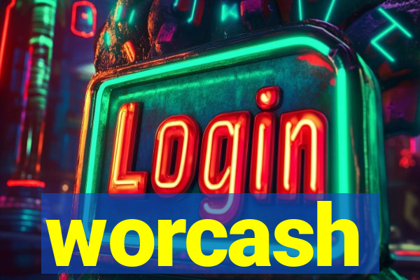 worcash