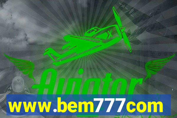 www.bem777com