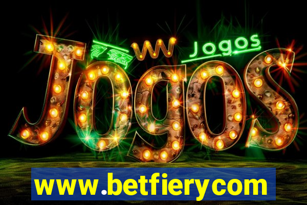 www.betfierycom