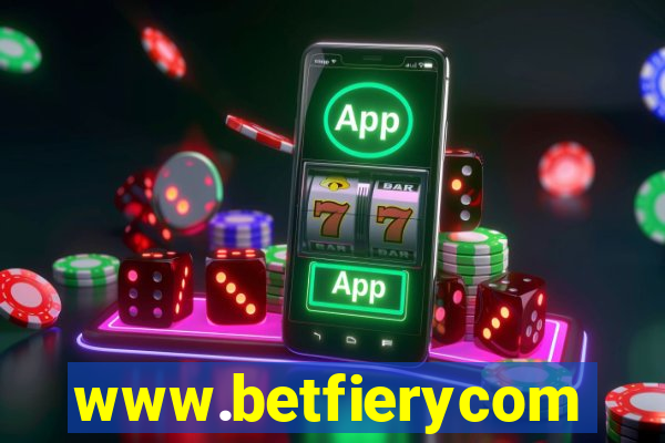 www.betfierycom