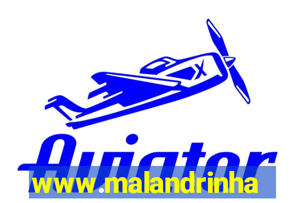 www.malandrinhas.net