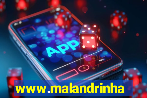 www.malandrinhas.net