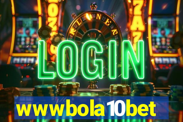 wwwbola10bet