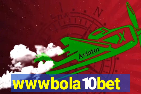 wwwbola10bet