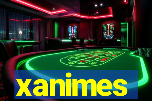 xanimes