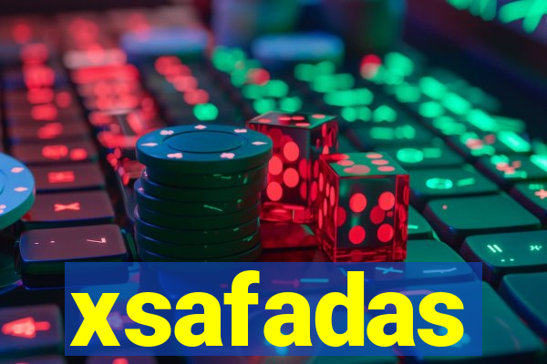 xsafadas