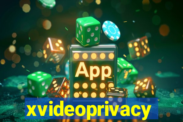 xvideoprivacy