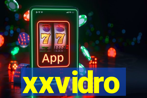 xxvidro