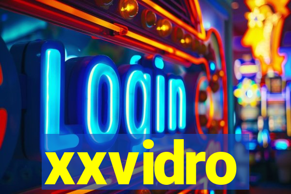 xxvidro