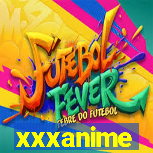 xxxanime