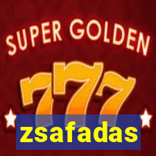 zsafadas